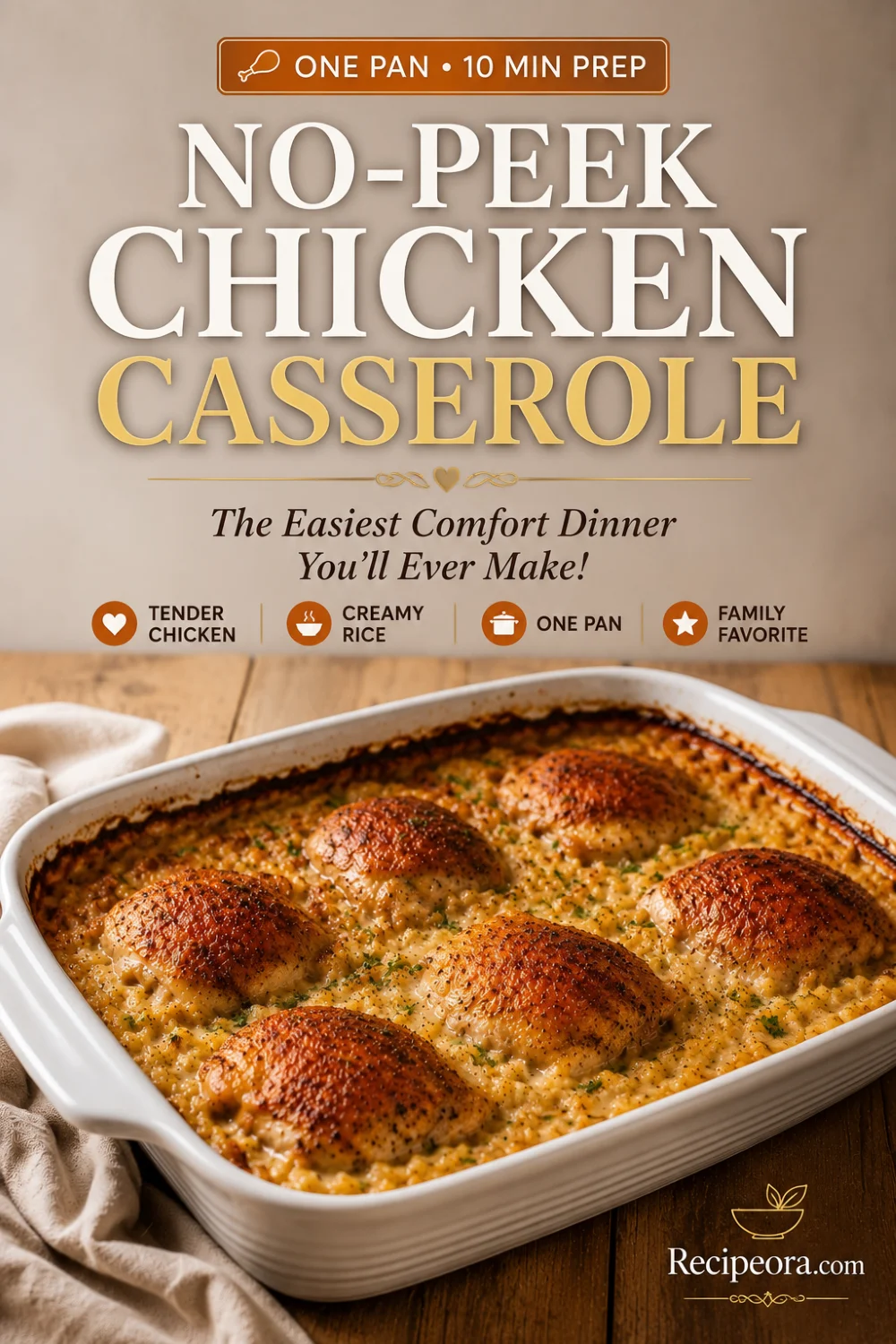 No-peek chicken casserole Pinterest pin — easy baked chicken and rice recipe — Recipeora